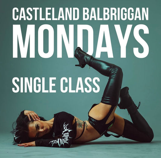 Monday 26th of January Class Pass at Castleland Balbriggan